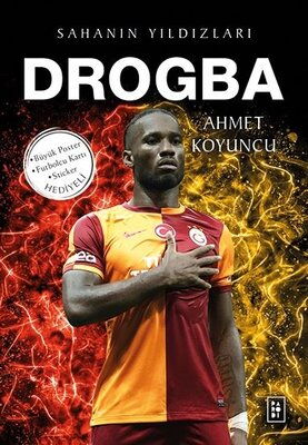 SAHANIN YILDIZLARI DROGBA