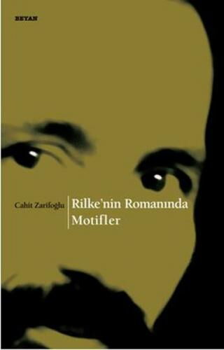 RİLKENİN ROMANINDA MOTİFLER