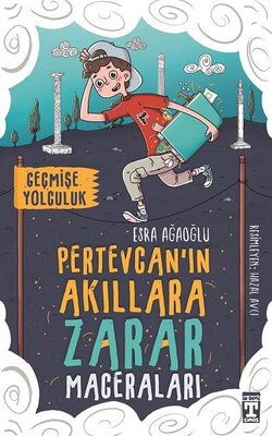 PERTEVCANIN AKILLARA ZARAR MACERALARI GEÇMİŞE YOLC