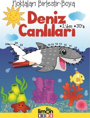 NOKTALAR BİRLEŞTİR 1 DEN 30 A DENİZ CANLILARI