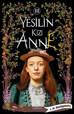 YEŞİLİN KIZI ANNE 3  CİLTLİ