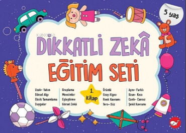 DİKKATLİ ZEKA EĞİTİM SETİ 1.KTAP 5 YAŞ