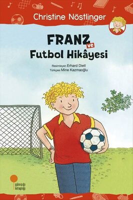 FRANZ VE FUTBOL HİKAYESİ