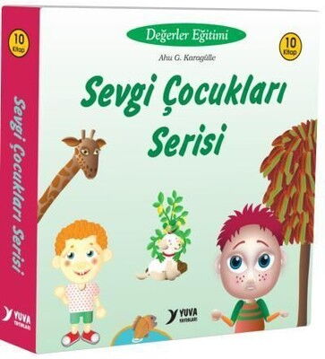 SEVGİ ÇOCUKLARI DEĞERLER EĞİTİMİ SERİSİ 10 KİTAP