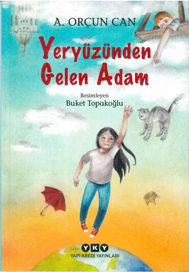 YERYÜZÜNDEN GELEN ADAM