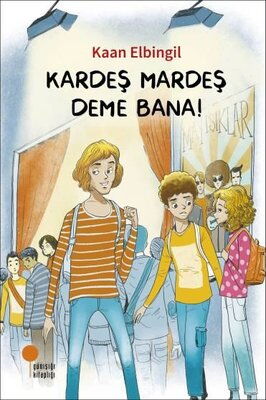 KARDEŞ MARDEŞ DEME BANA!