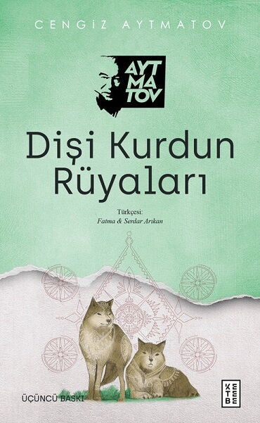 DİŞİ KURDUN RÜYALARI