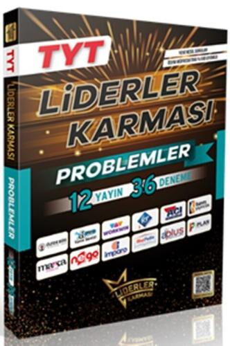 YKS TYT PROBLEM DENE.12 YAYIN 36 DENE. LİDERLER K.