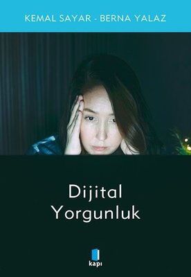 DİJİTAL YORGUNLUK