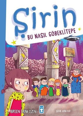 ŞİRİN BU NASIL GÖBEKLİTEPE