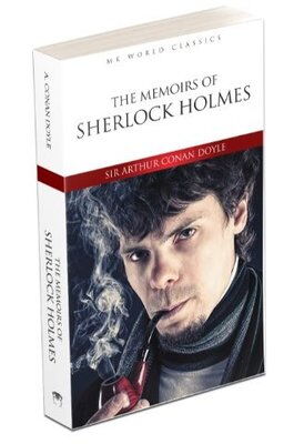 THE MEMOIRS OF SHERLOCK HOLMES