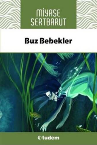 BUZ BEBEKLER