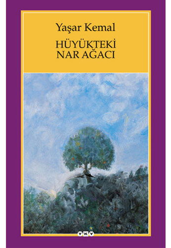 HÜYÜKTEKİ NAR AĞACI