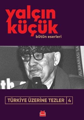 TÜRKİYE ÜZERİNE TEZLER 4