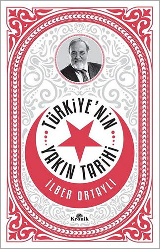 TÜRKİYENİN YAKIN TARİHİ