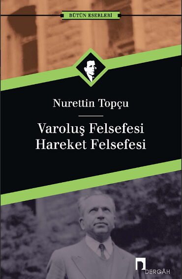 VAROLUŞ FELSEFESİ HAREKET FELSEFESİ