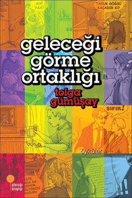 GELECEĞİ GÖRME ORTAKLIĞI