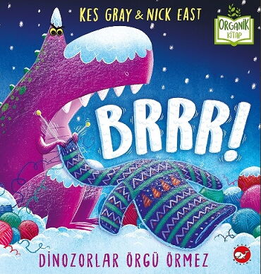 ORGANİK KİTAP BRRR DİNOZORLAR ÖRGÜ ÖRMEZ