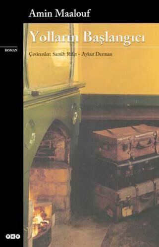 YOLLARIN BAŞLANGICI