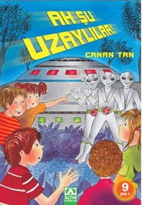 AH ŞU UZAYLILAR