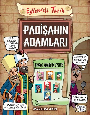 EĞLENCELİ TARİH 147 PADİŞAHIN ADAMLARI