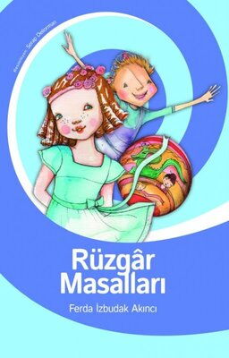 RÜZGAR MASALLARI