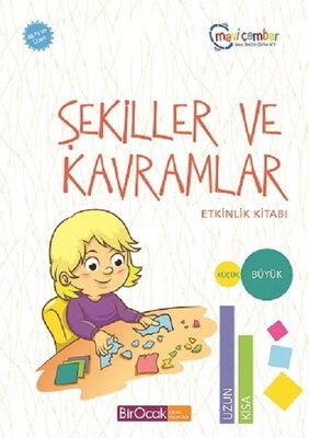 ŞEKİLLER VE KAVRAMLAR ETKİNLİK KİTABI 48 AY+ MAVİ