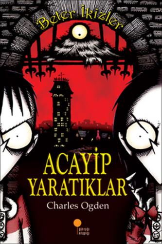 ACAYİP YARATIKLAR