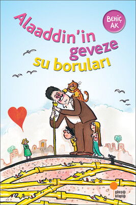 ALAADDİN İN GEVEZE SU BORULARI