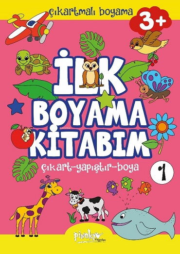 İLK BOYAMA KİTABIM ÇIKARTMALI BOYAMA 1       3+YAŞ