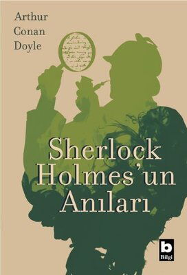 SHERLOCK HOLMES DÖRTLERİN ANILARI