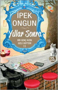 BİR GENÇ KIZ.11 YILLAR SONRA