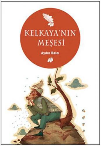 KELKAYA NIN MEŞESİ