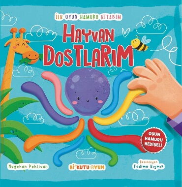 İLK OYUN HAMURU KİTABIM HAYVAN DOSTLARIM