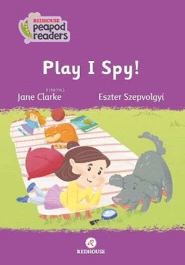 PEAPOD READERS 10 PLAY I SPY