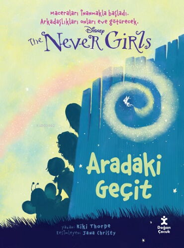 ARADAKİ GEÇİT 2 DISNEY THE NEVER GİRLS