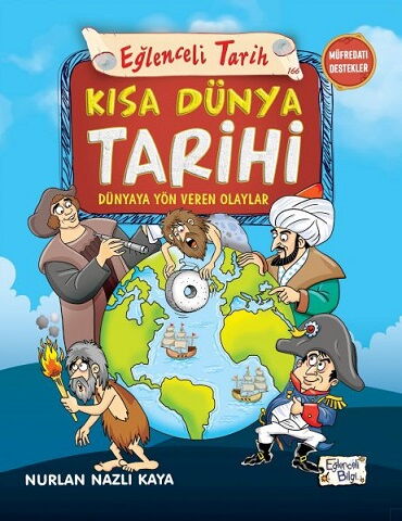 EĞLENCELİ TARİH 166 KISA DÜNYA TARİHİ DÜNYAYA YÖN