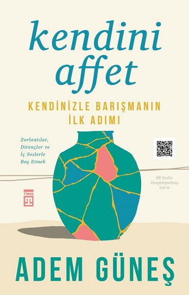 KENDİNİ AFFET