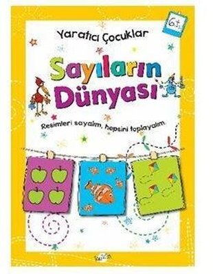 YARATICI ÇOCUKLAR SAYILARIN DÜNYASI 6 YAŞ