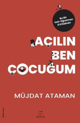 AÇILIN BEN ÇOCUĞUM