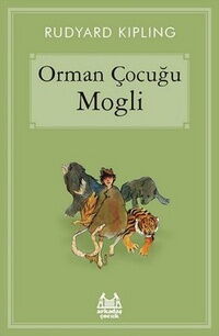 ORMAN ÇOCUĞU MOGLİ