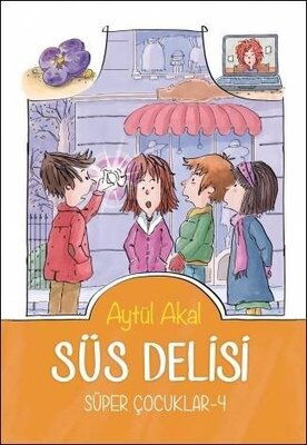 SÜPER ÇOCUKLAR 4 SÜS DELİSİ