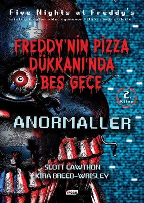 FREDDYNİN PİZZA DÜKKANINDA BEŞ GECE ANORMALLER