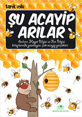 ŞU ACAYİP ARILAR