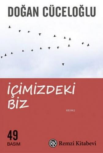 İÇİMİZDEKİ BİZ