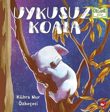 ORGANİK KİTAP UYKUSUZ KOALA