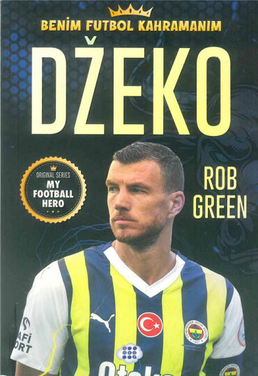 BENİM FUTBOL KAHRAMANIM DZEKO