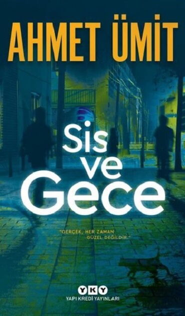 SİS VE GECE