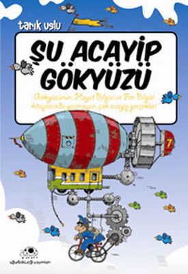 ŞU ACAYİP GÖKYÜZÜ