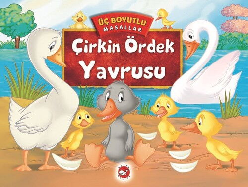 ÜÇ BOYUTLU MASALLAR ÇİRKİN ÖRDEK YAVRUSU